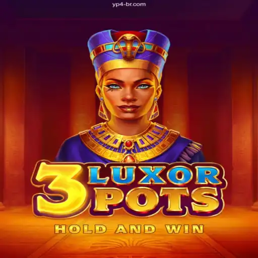 Discovering 3LuxorPots: A Thrilling Gaming Experience with YP4.Com BET VIP♠️
